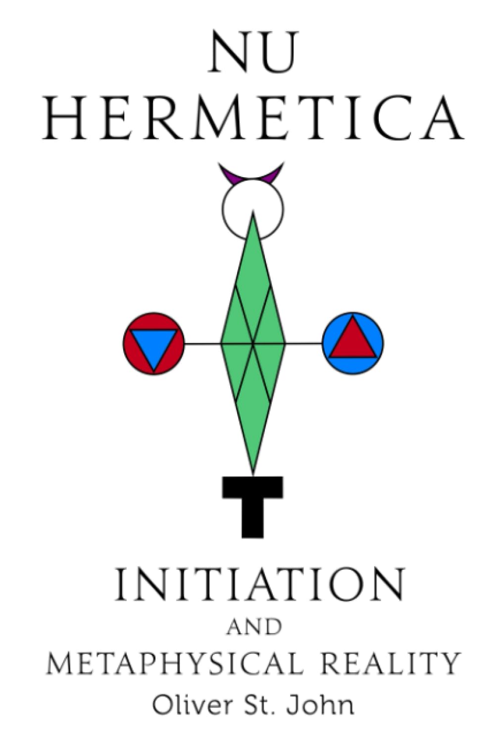 Nu Hermetica—Initiation and Metaphysical Reality