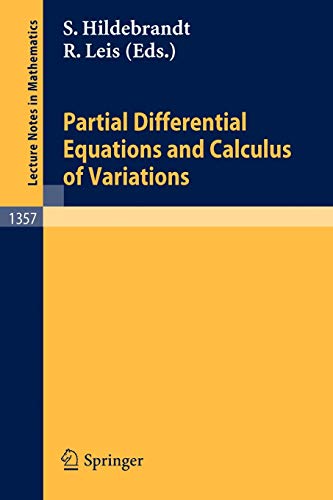 Partial Differential Equations and Calculus of Variations (Lecture Notes in Mathematics, 1357, Band 1357)