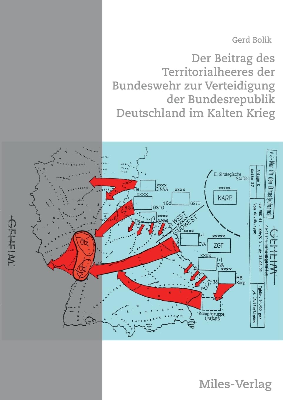 Der Beitrag des Territorialheeres der Bundeswehr zur Verteidigung der Bundesrepublik Deutschland im Kalten Krieg