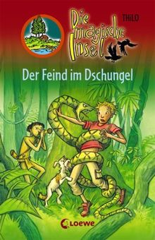Die magische Insel 12. Der Feind im Dschungel