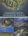 Ostholstein und die Holsteinische Schweiz. Der Blick von oben