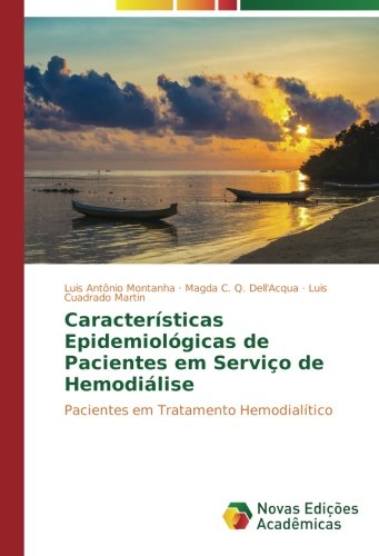 Características Epidemiológicas de Pacientes em Serviço de Hemodiálise: Pacientes em Tratamento Hemodialítico