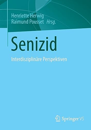 Senizid: Interdisziplinäre Perspektiven