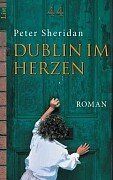 Dublin im Herzen von Sheridan, Peter | Buch | Zustand gut