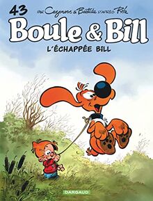Boule et Bill. Vol. 43. L'échappée Bill