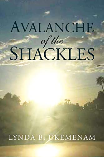 Avalanche of The Shackles