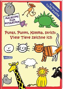 Punkt, Punkt, Komma Strich: Viele Tiere zeichne ich (mit XXL-Poster): Sonderausgabe Band 1