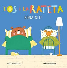 L'Ós i la Rateta - Bona nit!: Un llibre de cartró amb pestanyes (Mans petitones)