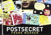 PostSecret: Extraordinary Confessions from Ordinary Lives