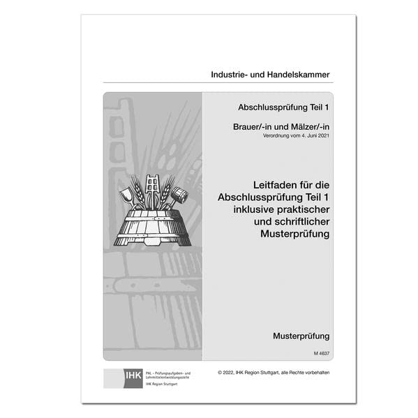 Brauer/-in und Mälzer/-in: Abschlussprüfung Teil 1