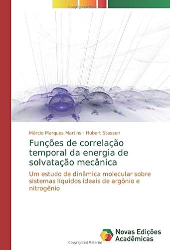 Funções de correlação temporal da energia de solvatação mecânica: Um estudo de dinâmica molecular sobre sistemas líquidos ideais de argônio e nitrogênio