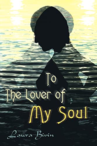 To The Lover of My Soul
