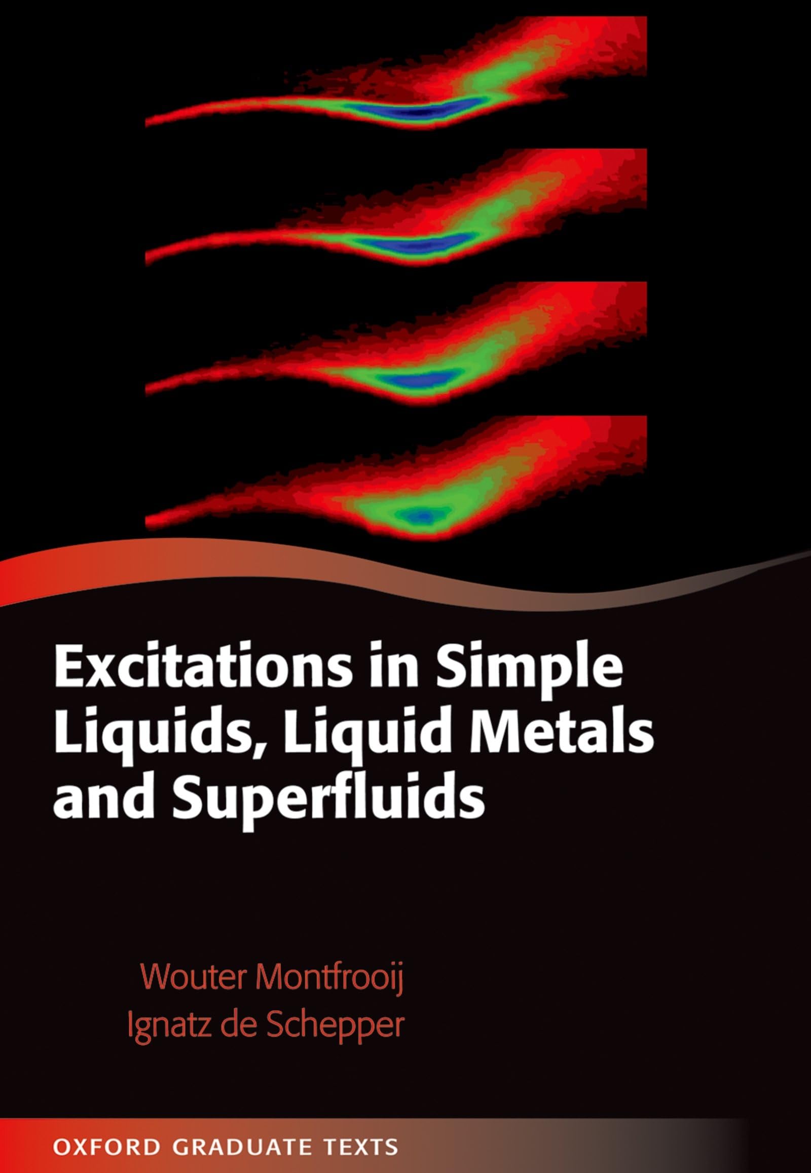 EXCITAT SIMPLE LIQ METAL SUPERFLU OGT C (Oxford Graduate Texts)