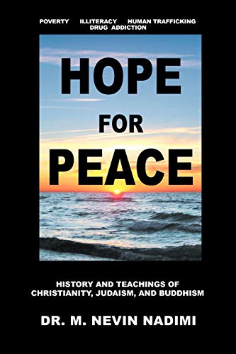 Hope For Peace: History and Teachings of Christianity, Judaism, and Buddhism