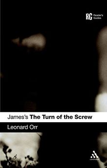 James's The Turn of the Screw (Contimuum Reader's Guides)