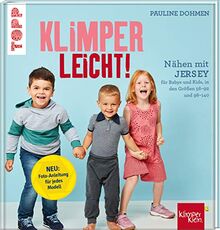 Nähen mit Jersey KLIMPERLEICHT: Für Babys und Kids in den Größen 56-92 und 98-140