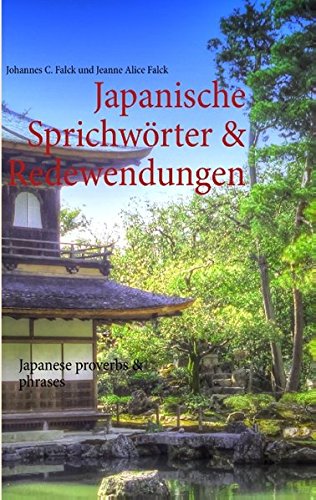 Japanische Sprichwörter & Redewendungen: Japanese proverbs & phrases