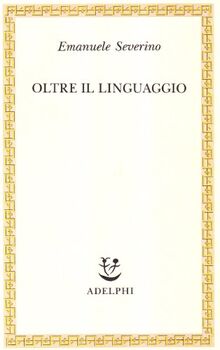 Oltre il linguaggio