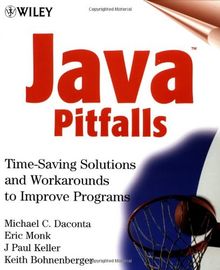 Java Pitfalls: Time-saving Solutions and Workarounds to Improve Programs