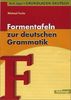 W.-D. Jägel Grundlagen Deutsch: Formentafeln zur deutschen Grammatik: Eine kompakte Übersicht zur Laut-, Wort- und Satzlehre