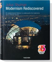 Modernism rediscovered. Die wiederentdeckte Moderne. La redécouverte d'un modernisme