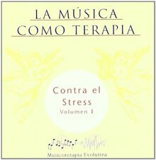 Mus.Como Terapia -Contra El Stress-