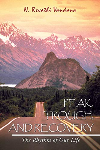 Peak, Trough, and Recovery: The Rhythm of Our Life