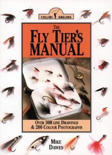 The Fly Tier’s Manual (Collins Angling)