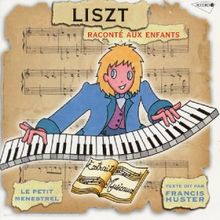 Liszt Raconte aux Enfants