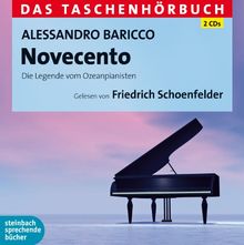 Novecento: Die Legende vom Ozeanpianisten. Das Taschenhörbuch