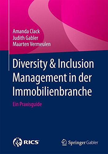 Diversity & Inclusion Management in der Immobilienbranche: Ein Praxisguide