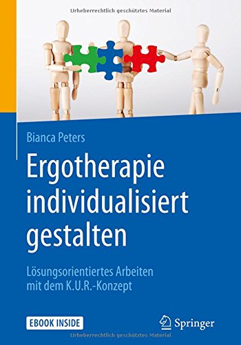 Ergotherapie individualisiert gestalten m 1 Buch m 1 E-Book - Bianca Peters Kartoniert (TB)