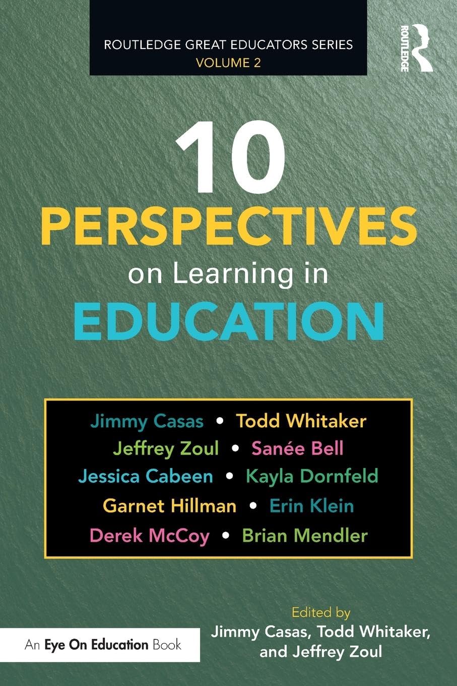 10 Perspectives on Learning in Education (Routledge Great Educators, 2, Band 2)