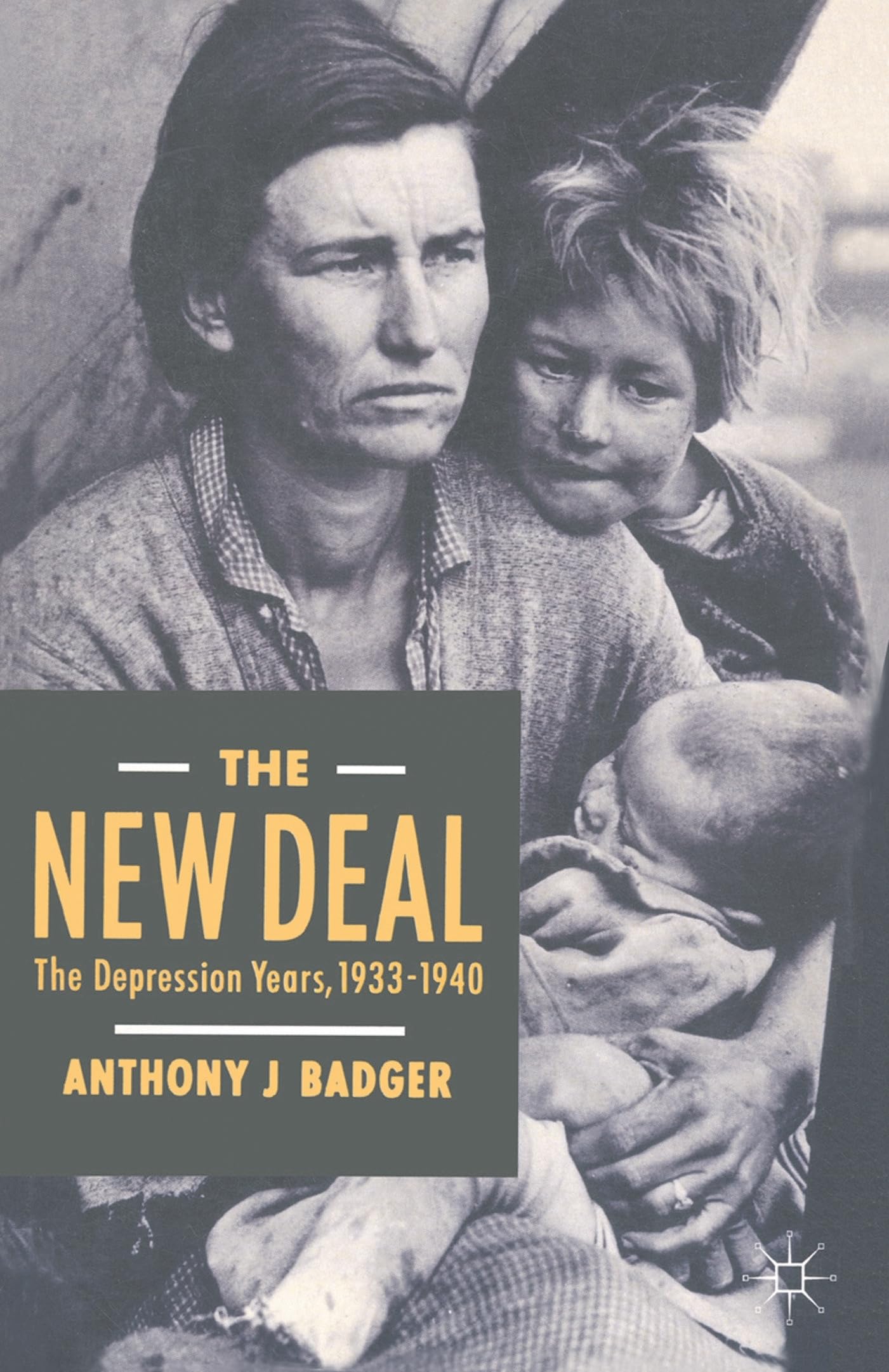 The New Deal: Depression Years, 1933-40 (American History in Depth)