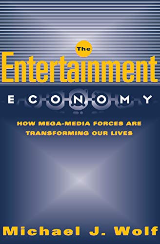 The Entertainment Economy