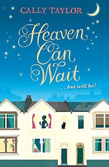 Heaven Can Wait von Cally Taylor | Buch | Zustand gut