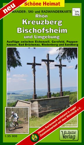 Wander-, Ski- und Radwanderkarte Rhön, Kreuzberg, Bischofsheim und Umgebung: Ausflüge zwischen Eichenzell, Gersfeld, Poppenhausen, Bad Brückenau, Riedenberg und Sandberg. 1:35000