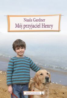 Mój przyjaciel Henry (ZAPACH POMARAŃCZY)