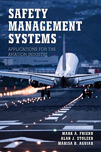 Safety Management Systems: Applications for the Aviation Industry