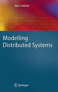 Modelling Distributed Systems (Texts in Theoretical Computer Science. An EATCS Series)