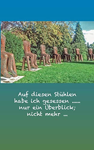Auf diesen Stühlen habe ich gesessen ...... nur ein Überblick; nicht mehr ...: LEBENSLAUF von WILLEM VAN LAMMEREN aus BAD HOMBURG vor der HÖHE < weniger ist mehr >