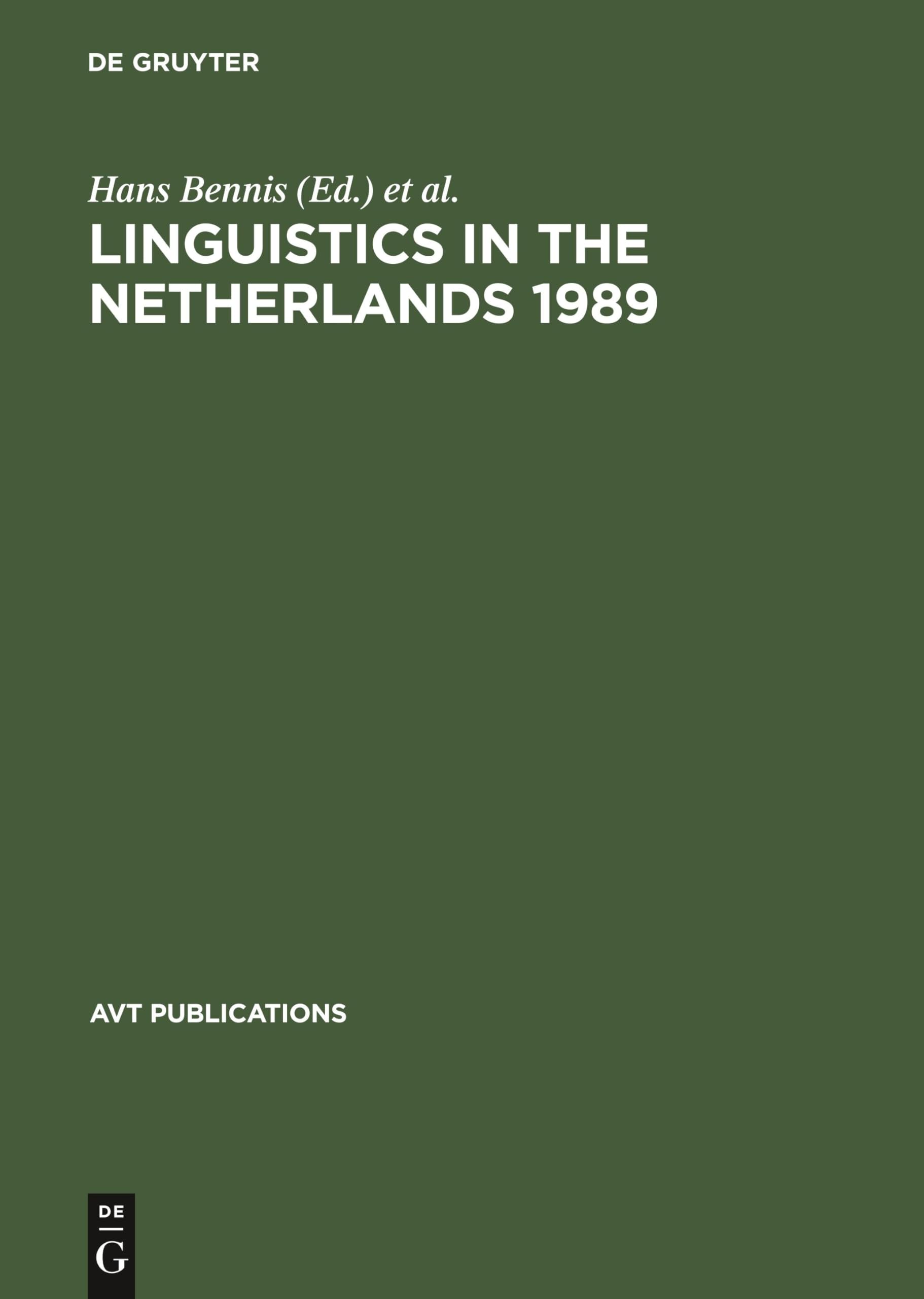 Linguistics in the Netherlands 1989 (AVT Publications, 6, Band 6)