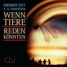 Wenn Tiere reden könnten ...