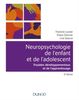 Neuropsychologie De L'enfant: Troubles Développementaux Et De L'apprentissage