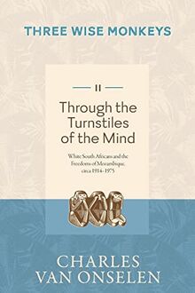 THROUGH THE TURNSTILES OF THE MIND - Volume 2/Three Wise Monkeys