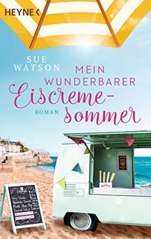 Mein wunderbarer Eiscremesommer: Roman