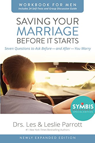 Parrott, Les and Leslie Saving Your Marriage Before It Starts Workbook For Men Updated, Seven Questions To Ask Before---and After---You Marry