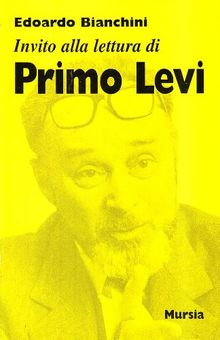 Invito alla lettura di Primo Levi