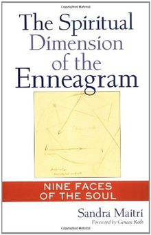 The Spiritual Dimension of the Enneagram: Nine Faces of the Soul