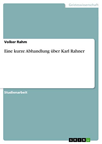 Eine kurze Abhandlung über Karl Rahner